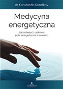 Medycyna e... - Konstantin Korotkov -  books in polish 