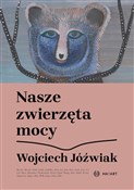 polish book : Nasze zwie... - Wojciech Jóźwiak