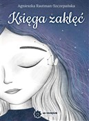 Księga zak... - Agnieszka Rautman-Szczepańska -  books from Poland