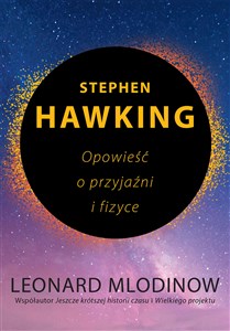 Obrazek Stephen Hawking Opowieść o przyjaźni i fizyce