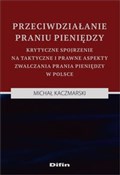 Przeciwdzi... - Michał Kaczmarski -  books from Poland