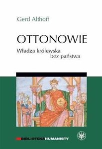 Picture of Ottonowie Władza królewska bez państwa