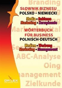 Obrazek Polsko-niemiecki słownik biznesu Media, Reklama, Marketing, Zarządzanie