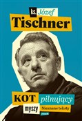 Kot pilnuj... - Józef Tischner -  books from Poland