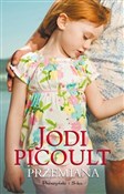 Przemiana ... - Jodi Picoult -  Książka z wysyłką do UK