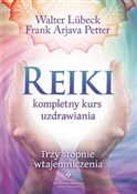 polish book : Reiki komp... - Walter Lubeck, Frank Arjava Petter
