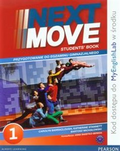 Obrazek Next Move 1 Student's Book + Exam Trainer + MyEnglishLab Przygotowanie do egzaminu gimnazjalnego A1