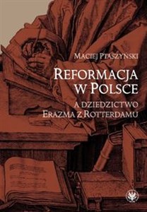 Obrazek Reformacja w Polsce a dziedzictwo Erazma z Rotterdamu