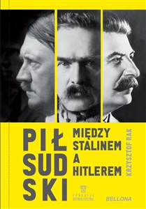 Obrazek Piłsudski między Stalinem a Hitlerem