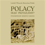 Polacy Ską... - Ludwik F. Wissecki, Maciej Jaxa Wólski -  foreign books in polish 