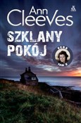 Szklany po... - Ann Cleeves -  books in polish 
