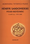 Książka : Henryk San... - Agnieszka Teterycz-Puzio