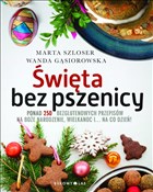 polish book : Święta bez... - Marta Szloser, Wanda Gąsiorowska
