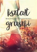 Kształt gr... - Magdalena Kołosowska -  foreign books in polish 
