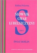 Książka : Słownik gw... - Halina Pelcowa