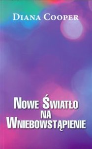 Picture of Nowe Światło na Wniebowstąpienie