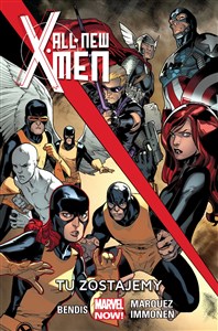 Picture of All-New X-Men Tu zostajemy Tom 2