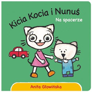 Picture of Kicia Kocia i Nunuś Na spacerze