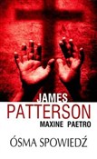 polish book : Ósma spowi... - James Patterson, Maxine Paetro
