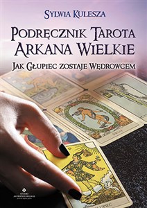 Picture of Podręcznik Tarota Arkana Wielkie Jak głupiec zostaje wędrowcem