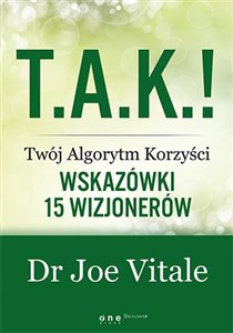 Picture of T.A.K.! - Twój Algorytm Korzyści Wskazówki 15 wizjonerów