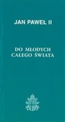 polish book : Do młodych... - Jan Paweł II