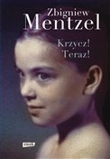 polish book : Krzycz! Te... - Zbigniew Mentzel
