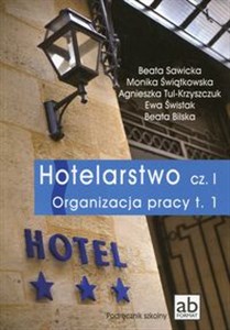 Picture of Hotelarstwo Część 1 Organizacja pracy Tom 1 Podręcznik Technikum