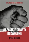 Polska książka : Wszystkie ... - Sylwester Latkowski