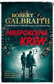 Niespokojn... - Robert (pseudonim J.K. Rowling) Galbraith -  Polish Bookstore 