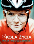 polish book : Szkoła życ... - Maja Włoszczowska, Julian Obrocki