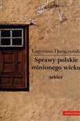 Sprawy pol... - Eugeniusz Duraczyński -  foreign books in polish 