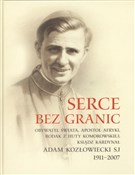 Serce bez ... - Ludwik Grzebień -  books in polish 