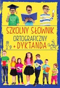 Polska książka : Szkolny sł... - Sylwia Stolarczyk, Iwona Czarkowska, Ewa Stolarczyk