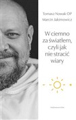 W ciemno z... - Marcin Jakimowicz, Tomasz Nowak -  foreign books in polish 