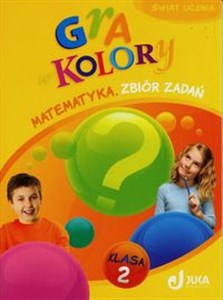 Picture of Gra w kolory 2 Matematyka Zbiór zadań Szkoła podstawowa