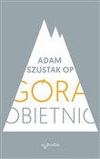 Góra obiet... - Adam Szustak -  foreign books in polish 