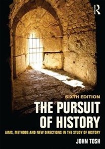 Picture of The Pursuit of History Aims, methods and new directions in the study of history