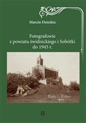 Fotografow... - Marcin Dziedzic -  books from Poland
