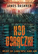 Kod gorącz... - James Dashner -  foreign books in polish 