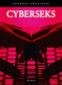 CyberSeks - Andrzej Zwoliński -  Polish Bookstore 