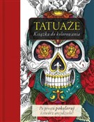 Tatuaże. K... - Opracowanie zbiorowe -  Polish Bookstore 