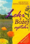 Leki z Boż... - Jan Schulz, Edyta Uberhuber -  books from Poland