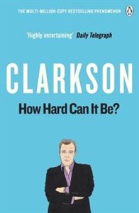 Picture of How Hard Can It Be? The World According to Clarkson Volume 4.