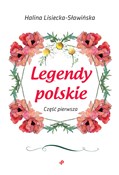 Legendy po... - Halina Lisiecka-Sławińska -  books from Poland