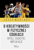 O kreatywn... - Józef Węglarz -  books from Poland