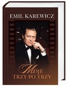 Moje trzy ... - Emil Karewicz -  books in polish 