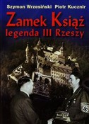 Zamek Ksią... - Szymon Wrzesiński, Piotr Kucznir -  books from Poland