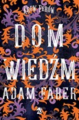 Książka : Dom Wiedźm... - Adam Faber
