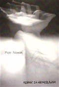 polish book : Tęsknić za... - Piotr Nowak